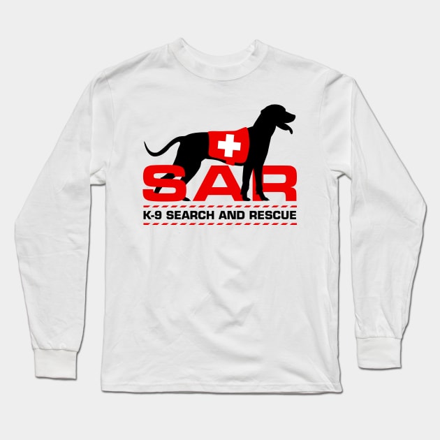 K-9 Search and Rescue - SAR Long Sleeve T-Shirt by Nartissima